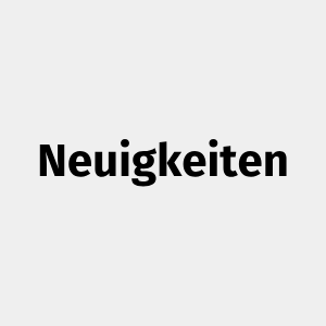 Neuigkeiten